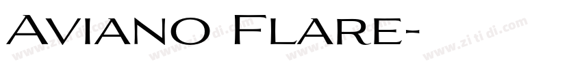 Aviano Flare字体转换